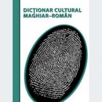 Dicționar cultural maghiar-român